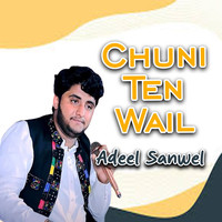 Chuni Ten Wail