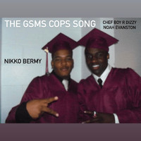 The G.S.M.S. Cops Song