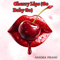 Cherry Lips (Go Baby Go )