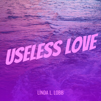 Useless Love