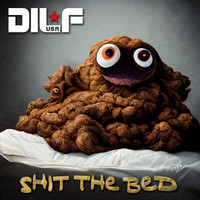 Shit the Bed