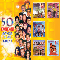 50 Konkani Songs In One Great, Vol. 02 Songs Download: Play & Listen 50 ...