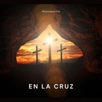 En la Cruz