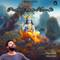 Prabhu Aapki Kripa Se