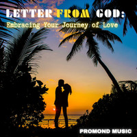 Letter from God: Embracing Your Journey of Love