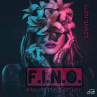 Fino Failure Is No Option, Pt. 1