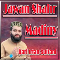 Jawan Shahr Madiny