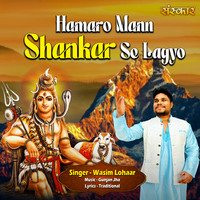 Hamaro Mann Shankar Se Lagyo