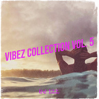 Vibez Collection Vol. 5