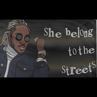 She Belong to the Streets