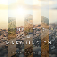 The Lord Is Marching On