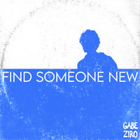 Find Someone New