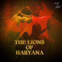 The Lions Of Haryana