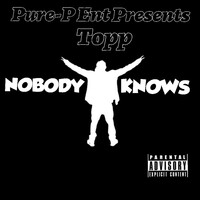 Nobody Knows