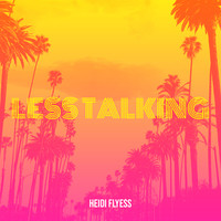 Less Talking