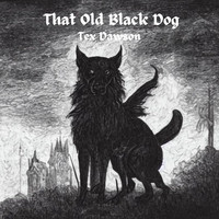 That Old Black Dog