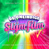 De Oneindige Slijmfilm (Original Motion Picture Soundtrack)