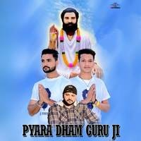 Pyara Dham Guru Ji