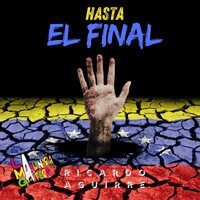 Hasta El Final