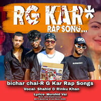 RG KAR RAP SONG