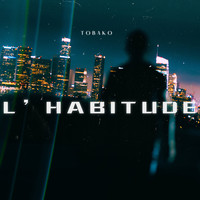 L'HABITUDE