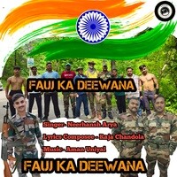 Fauj Ka Deewana