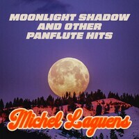 Moonlight Shadow And Other Panflute Hits