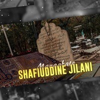 Manqabat e Shafiuddine Jilani