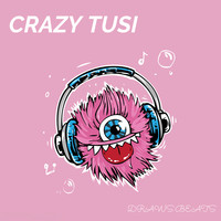 Crazy Tusi