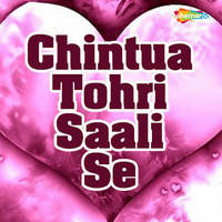 Chintua Tohri Saali Se