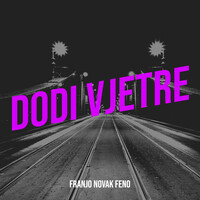 Dodi Vjetre