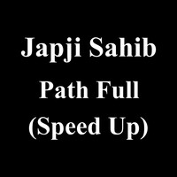 Japji Sahib Path Full (Speed Up)