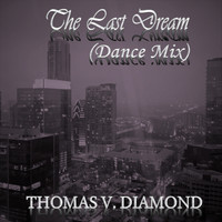 The Last Dream (Dance Mix)