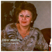 Dear Mama