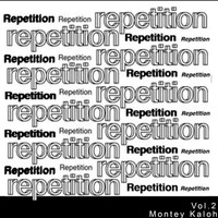 Repetition, Vol. 2