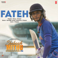 Fateh (From "Shabaash Mithu")