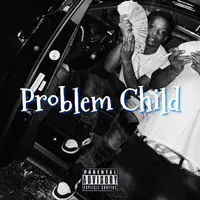 Problem Child