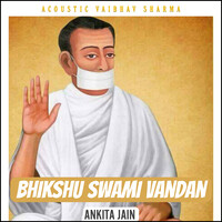 Bhikshu Swami Vandan