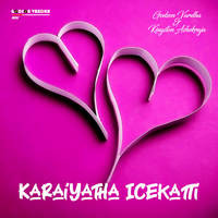 Karaiyatha Icekatti