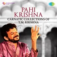 Pahi Krishna - Carnatic Collections of T. M. Krishna