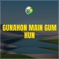 Gunahon Main Gum Hun