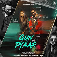 Gun vs Pyaar