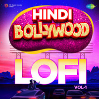 Hindi Bollywood LoFi Vol - 1