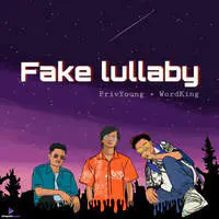 Fake Lullaby