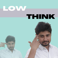 Low Think