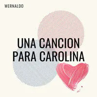 Una Cancion para Carolina