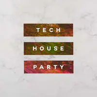 Tech House Party