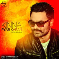 Kinna Pyar Karan