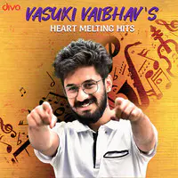 Vasuki Vaibhavs Heart Melting Hits