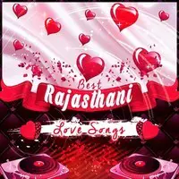 Best Rajasthani Love Songs
